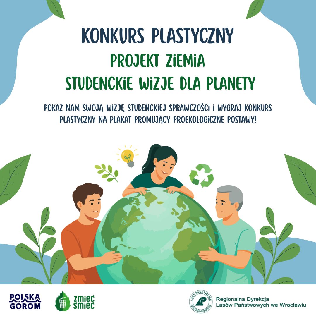 “Projekt Ziemia – Studenckie Wizje dla Planety”